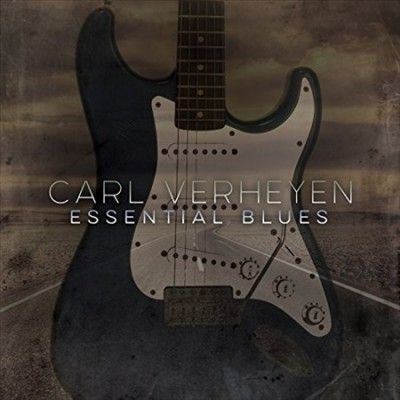 Carl Verheyen - Essential Blues (Vinyl)