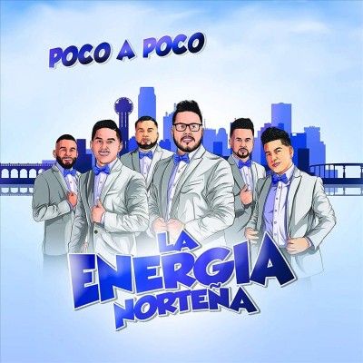 La Energia Nortena - Poco A Poco (CD)