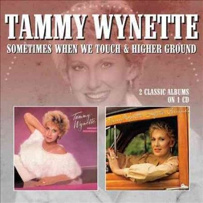 Tammy Wynette - Sometimes When We Touch/higher Ground (CD)