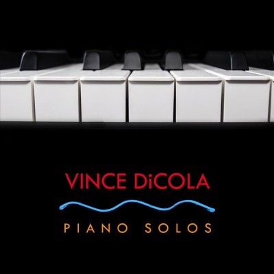 Vince Dicola - Piano Solos (CD)