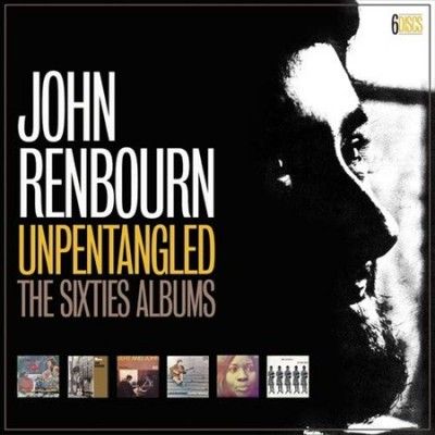 John Renbourn - Unpentangled: Sixties Albums (CD)
