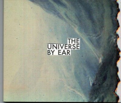 The Universe By Ear (CD / Album)