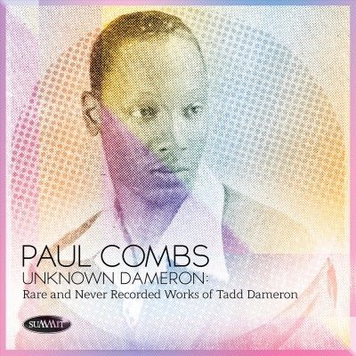 Paul Combs - Unknown Dameron: Rare And Never Record (CD)