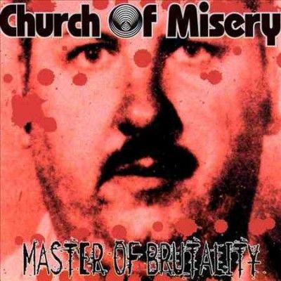 Church Of Misery - Master Of Brutality (Vinyl)