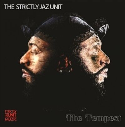 Strictly Jaz Unit - Tempest (Vinyl)