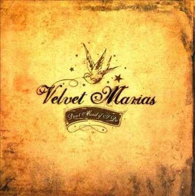 Velvet Marias - Don't Mind If I Do (CD)