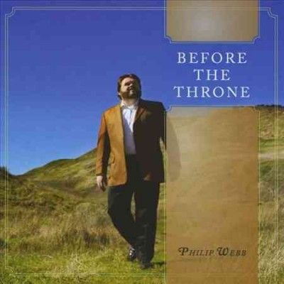 Philip Webb - Before The Throne (CD)