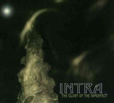 Intra - Glory Of The Imperfect (CD)