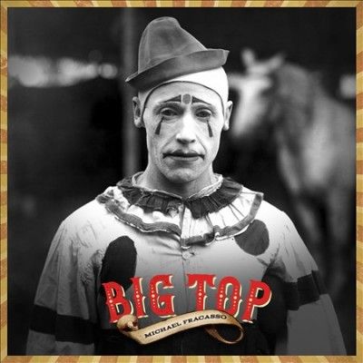 Michael Fracasso - Big Top (Vinyl)