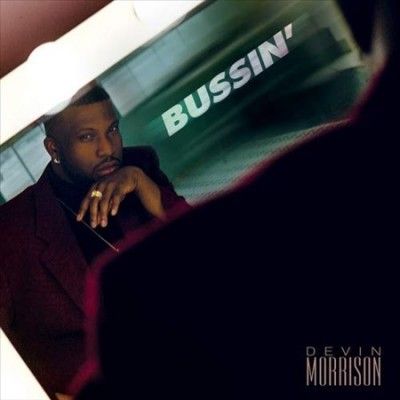 Devin Morrison - Bussin (Vinyl)
