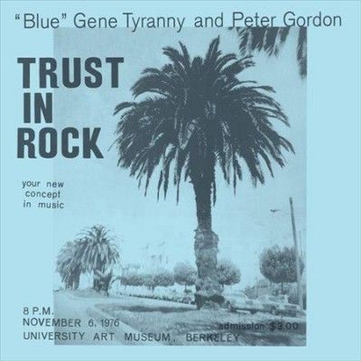 Blue Gene Tyranny - Trust In Rock (Vinyl)