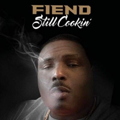 Fiend - Still Cookin (Vinyl)