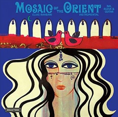 Elias Rahbani - Mosaic Of The Orient (Vinyl)