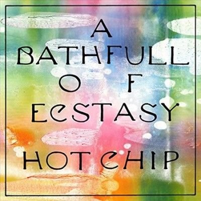 Hot Chip - Bath Full Of Ecstasy (CD)