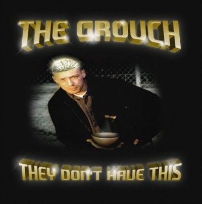 Grouch - They Don't Have This (Vinyl)