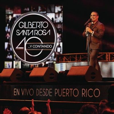 Gilberto Santa Rosa - 40 Y Contando En Vivo Desde Puerto Ri (CD)
