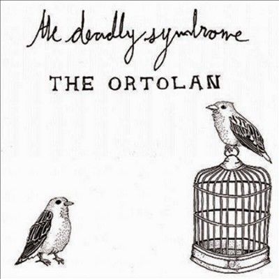 Deadly Syndrome - Ortolan (Vinyl)