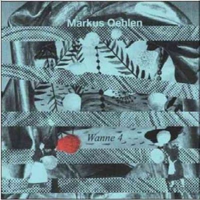 Markus Oehlen - Wanne 4 (Vinyl)