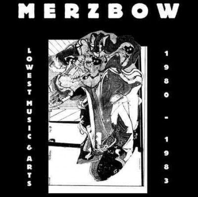 Merzbow - Lowest Music &amp; Arts 1980 - 1983 (Vinyl)