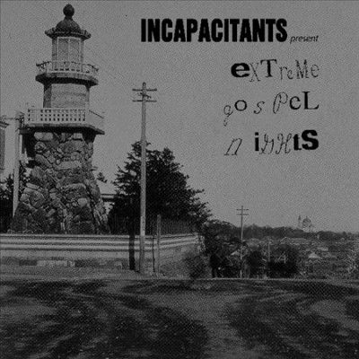Incapacitants - Extreme Gospel Nights (Vinyl)