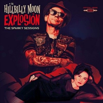 Hillbilly Moon Explo - Sparky Sessions (Vinyl)