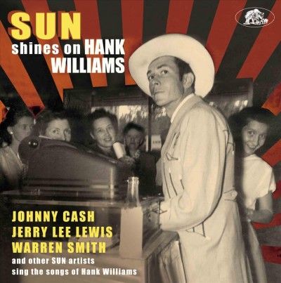 Various - Sun Shines On Hank Williams: Sun Artis (CD)