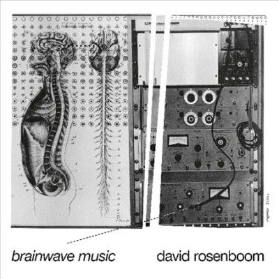 David Rosenboom - Brainwave Music (Vinyl)