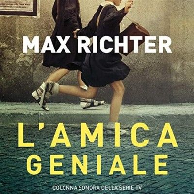 Max Richter - My Brilliant Friend (ost) (Vinyl)