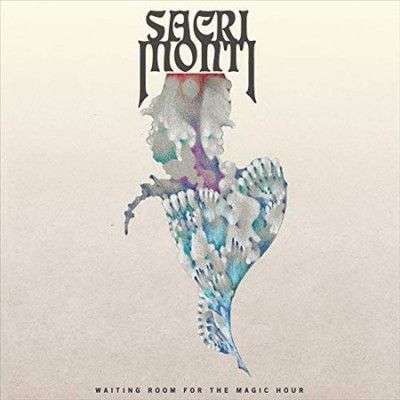 Sacri Monti - Waiting Room For The Magic Hour (Vinyl)
