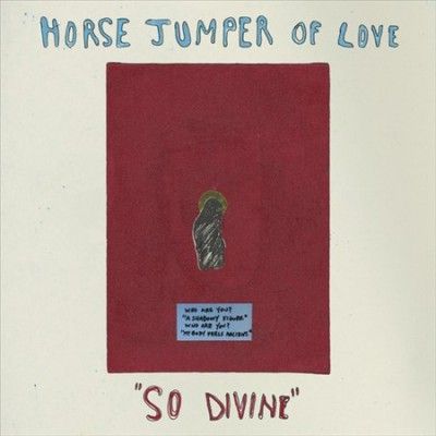Horse Jumper Of Love - So Divine (CD)