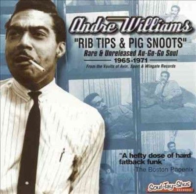 Andre Williams - Rib Tips And Pig Snoots (Vinyl)