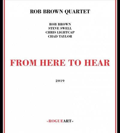 Rob Quartet Brown - From Here To Hear (CD)