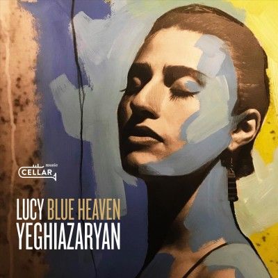 Lucy Yeghiazaryan - Blue Heaven (CD)