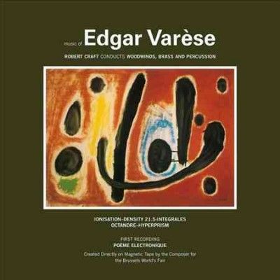 Edgar Varese - Music Of Edgar Varese Vol 1 (Vinyl)