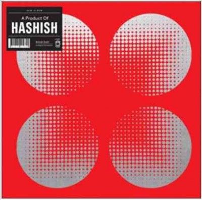Hashish - Product Of Hashish (Vinyl)
