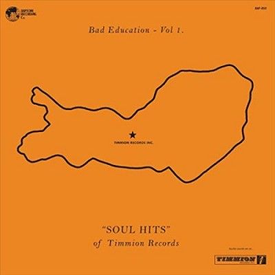 Various - Bad Education Vol 1: Soul Hits Of Timm (Vinyl)