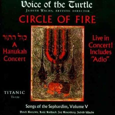 Voice Of The Turtle - Circle Of Fire: Hanukah Concert (CD)