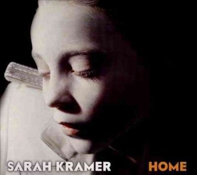 Sarah Kramer - Home (CD)