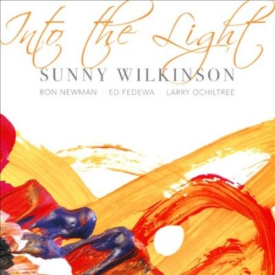 Sunny Wilkinson - Into The Light (CD)