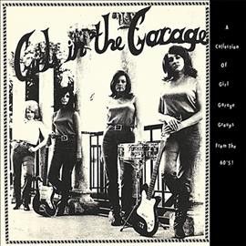 Various - Girls In The Garage: Collection Of Gir (Vinyl)
