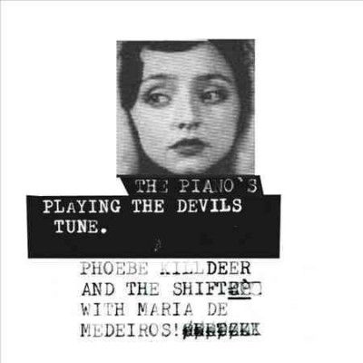 Phoebe Killdeer - Piano's Playing The Devils Tune (Vinyl)