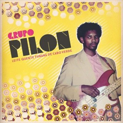 Grupo Pilon - Leite Quente Funana De Cabo Verde (Vinyl)