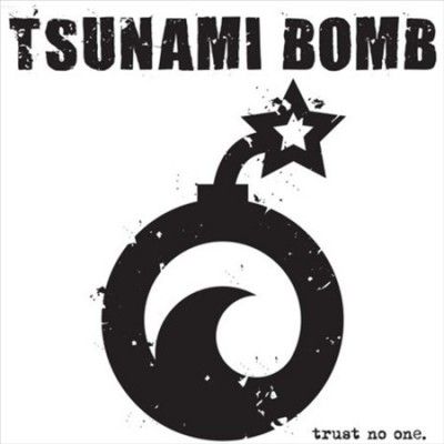 Tsunami Bomb - Trust No One (Vinyl)