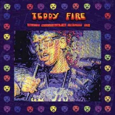 Teddy Fire - Chastity Revolution And The Submachin (Vinyl)