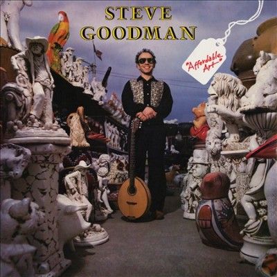 Steve Goodman - Affordable Art (CD)