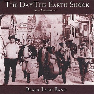 Black Irish Band - Day The Earth Shook (CD)