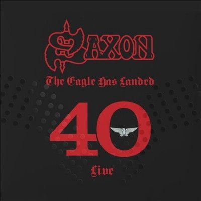 Saxon - Eagle Has Landed 40 (CD)