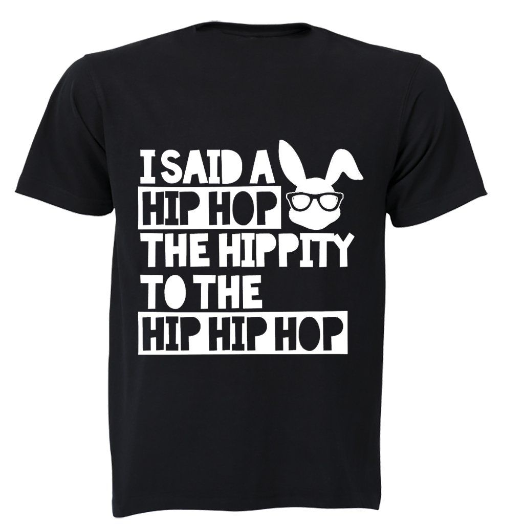 I Said A Hip Hop - Kids T-Shirt - Black | Shop Today. Get it Tomorrow ...