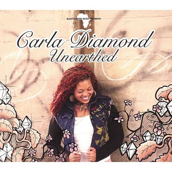 Diamond Carla - Unearthed