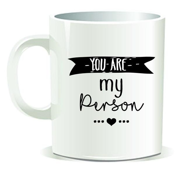 You are my person mug